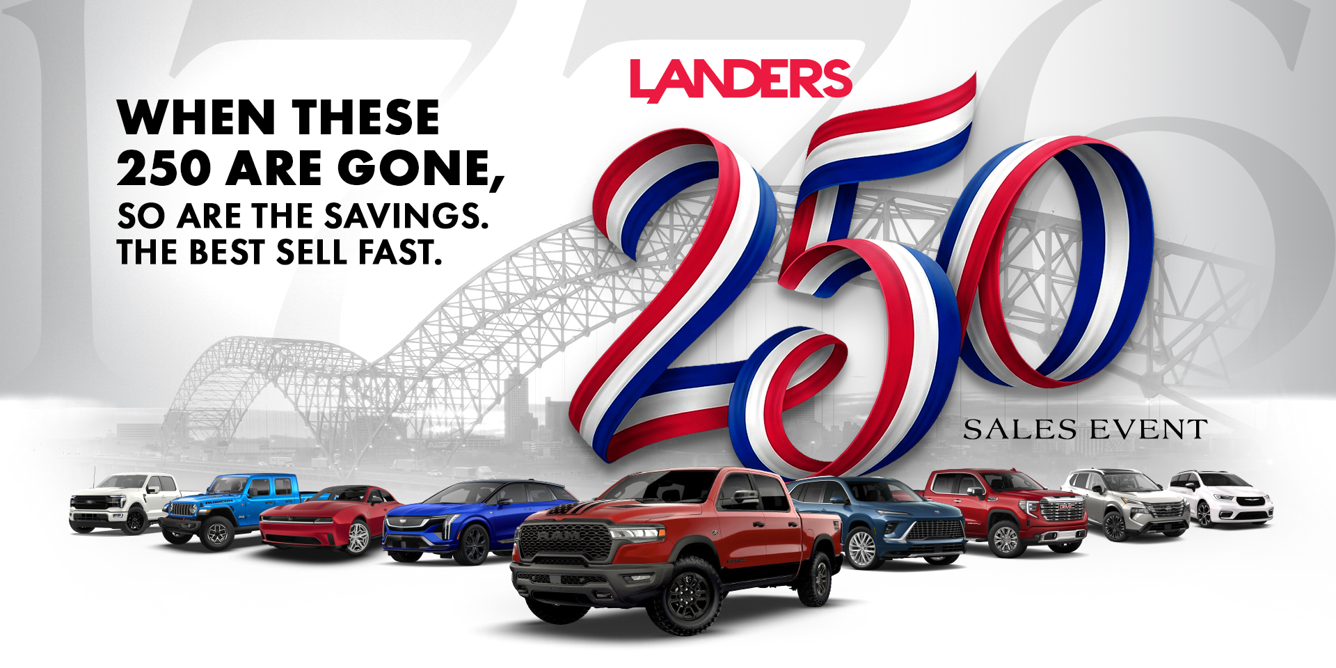 Landers 250 Sales Event